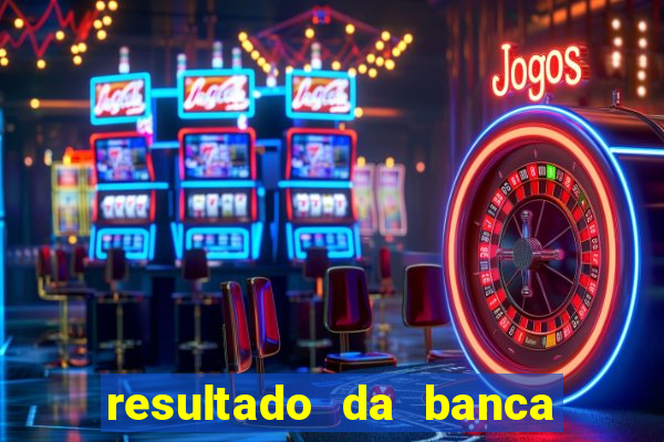 resultado da banca caminho da sorte